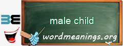 WordMeaning blackboard for male child